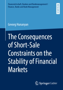 The Consequences of Short-Sale Constraints on the Stability of Financial Markets