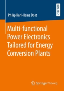 Multi-functional Power Electronics Tailored for Energy Conversion Plants