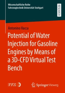 Potential of Water Injection for Gasoline Engines by Means of a 3D-CFD Virtual Test Bench