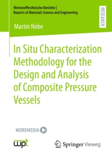 In Situ Characterization Methodology for the Design and Analysis of Composite Pressure Vessels