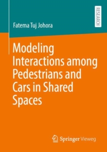 Modeling Interactions among Pedestrians and Cars in Shared Spaces