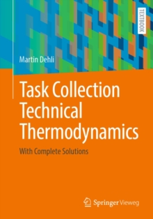 Task Collection Technical Thermodynamics : With Complete Solutions