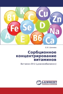Sorbtsionnoe Kontsentrirovanie Vitaminov, Paperback / softback Book Sorbtsionnoe Kontsentrirovanie Vitaminov, Paperback / softback Book
