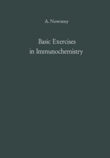 Basic Exercises in Immunochemistry : A Laboratory Manual