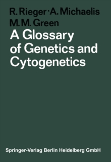 A Glossary of Genetics and Cytogenetics : Classical and Molecular