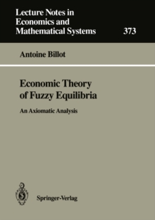 Economic Theory of Fuzzy Equilibria : An Axiomatic Analysis