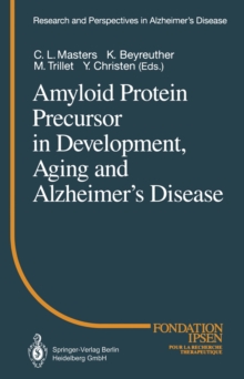 Amyloid Protein Precursor in Development, Aging and Alzheimer's Disease