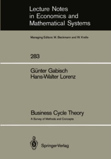 Business Cycle Theory : A Survey of Methods and Concepts