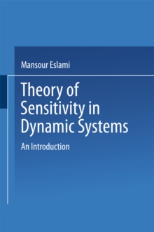 Theory of Sensitivity in Dynamic Systems : An Introduction