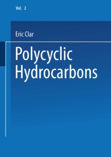 Polycyclic Hydrocarbons : Volume 2