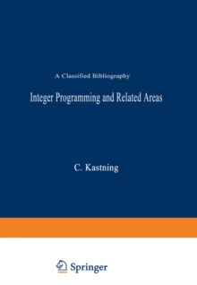 Integer Programming and Related Areas : A Classified Bibliography