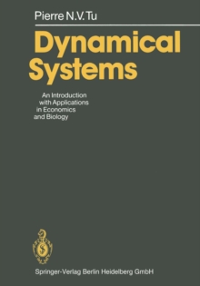 Dynamical Systems : An Introduction with Applications in Economics and Biology