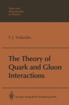 The Theory of Quark and Gluon Interactions