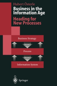 Business in the Information Age : Heading for New Processes