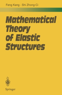 Mathematical Theory of Elastic Structures