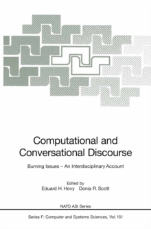 Computational and Conversational Discourse : Burning Issues - An Interdisciplinary Account