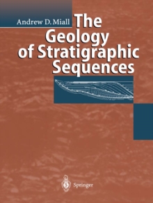 The Geology of Stratigraphic Sequences