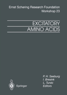 Excitatory Amino Acids : From Genes to Therapy