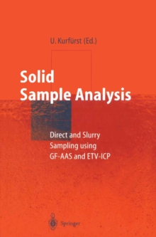 Solid Sample Analysis : Direct and Slurry Sampling using GF-AAS and ETV-ICP