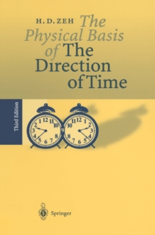 The Physical Basis of The Direction of Time