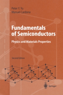 Fundamentals of Semiconductors : Physics and Materials Properties