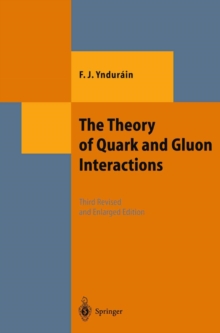 The Theory of Quark and Gluon Interactions