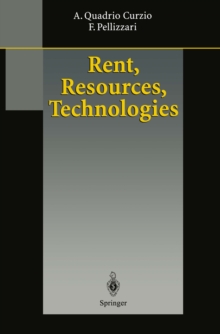 Rent, Resources, Technologies