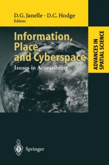 Information, Place, and Cyberspace : Issues in Accessibility