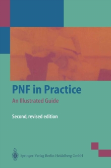 PNF in Practice : An Illustrated Guide