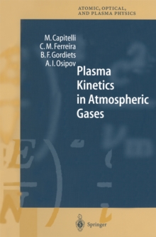 Plasma Kinetics in Atmospheric Gases