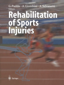 Rehabilitation of Sports Injuries : Current Concepts