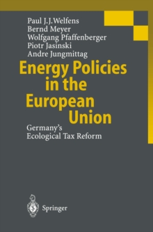 Energy Policies in the European Union : Germany's Ecological Tax Reform