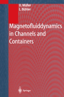 Magnetofluiddynamics in Channels and Containers