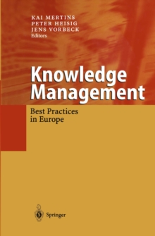 Knowledge Management : Best Practices in Europe