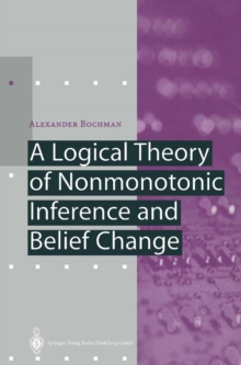 A Logical Theory of Nonmonotonic Inference and Belief Change