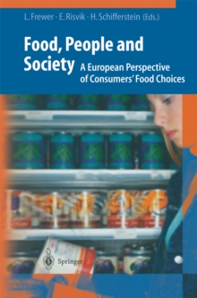 Food, People and Society : A European Perspective of Consumers' Food Choices