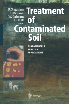 Treatment of Contaminated Soil : Fundamentals, Analysis, Applications