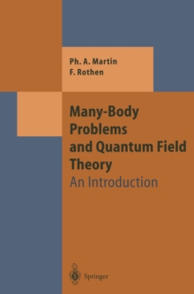 Many-Body Problems and Quantum Field Theory : An Introduction