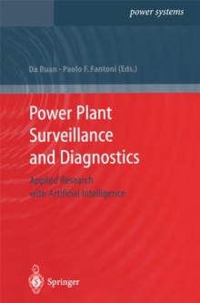 Power Plant Surveillance and Diagnostics : Applied Research with Artificial Intelligence