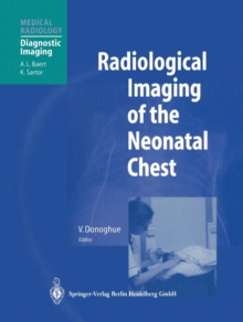 Radiological Imaging of the Neonatal Chest