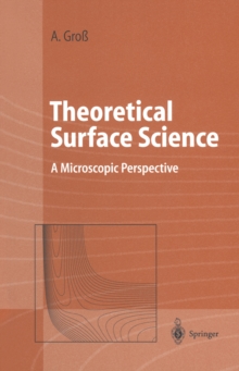 Theoretical Surface Science : A Microscopic Perspective