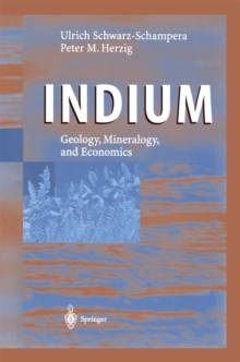 Indium : Geology, Mineralogy, and Economics