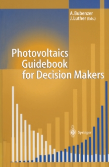 Photovoltaics Guidebook for Decision-Makers : Technological Status and Potential Role in Energy Economy