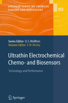 Ultrathin Electrochemical Chemo- and Biosensors : Technology and Performance