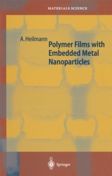 Polymer Films with Embedded Metal Nanoparticles