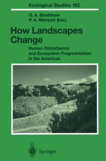 How Landscapes Change : Human Disturbance and Ecosystem Fragmentation in the Americas