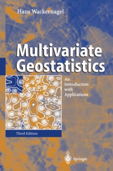 Multivariate Geostatistics : An Introduction with Applications