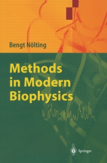 Methods in Modern Biophysics