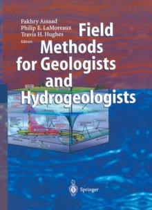 Field Methods for Geologists and Hydrogeologists