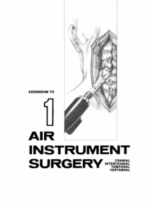 Cranio-Spinal Surgery with the Ronjair(R) : Addendum to Air Instrument Surgery